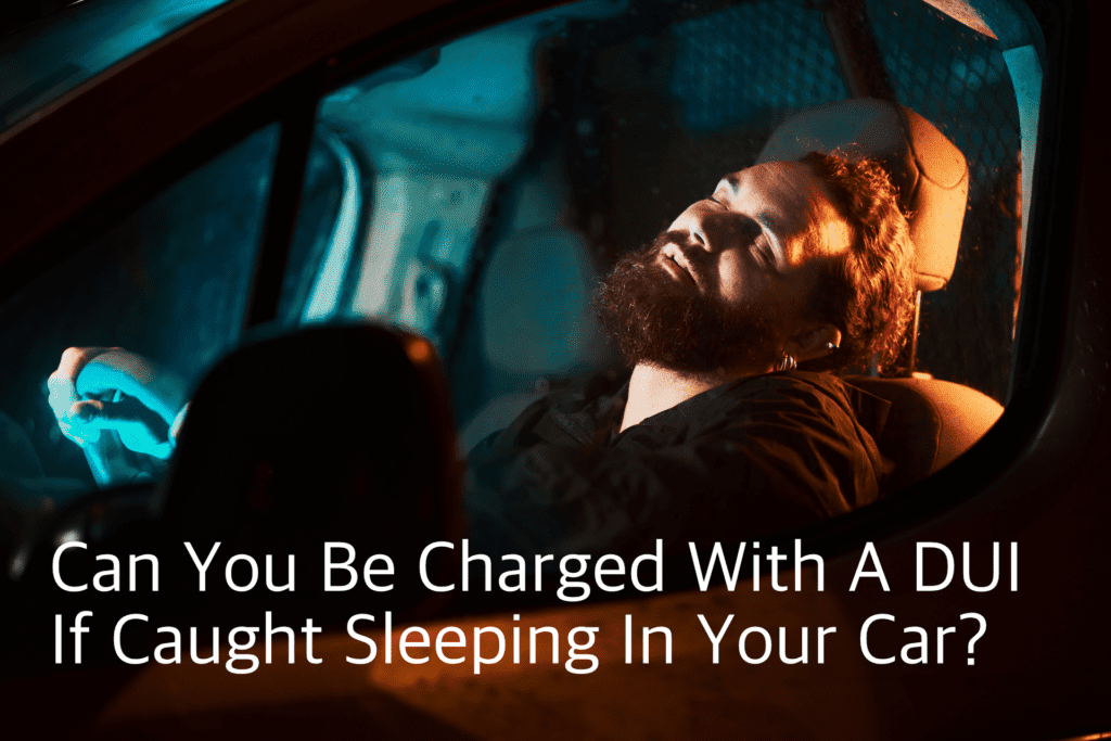 charged with a dui, sleep